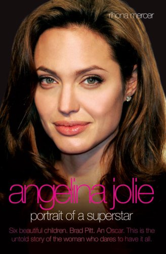 Angelina Jolie: Portrait of a Superstar