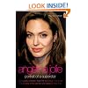 Angelina Jolie: The Biography
