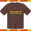 Lustige Witzige Coole Fun T-Shirt Hausaufgaben? Hatten wir welche auf? - Mit Absperrband Partyzone Gratis - Mit Absperrband Partyzone Gratis