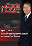 Charlie Rose -  David Sanger / John Negroponte (April 7, 2009)