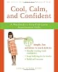 Cool, Calm, and Confident: A Workbook to Help Kids Learn Assertiveness Skills (Instant Help)