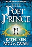 The Poet Prince: A Novel (The Magdalence Line)