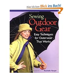 Sewing Outdoor Gear: Easy Techniques for Outerwear That Works: Easy Techniques for Outdoor Wear That Works
