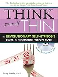 Think Yourself Thin with CD: The Revolutionary Self-Hypnosis Secret to Permanent Weight Loss