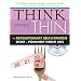 Think Yourself Thin with CD: The Revolutionary Self-Hypnosis Secret to Permanent Weight Loss