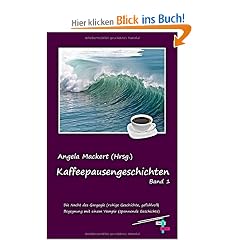 Kaffeepausengeschichten, Band 1 (Fantasy): Die Nacht des Gargoyle; Begegnung mit einem Vampir