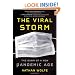 The Viral Storm: The Dawn of a New Pandemic Age