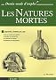 Les Natures mortes : Apprendre � dessiner pas � pas