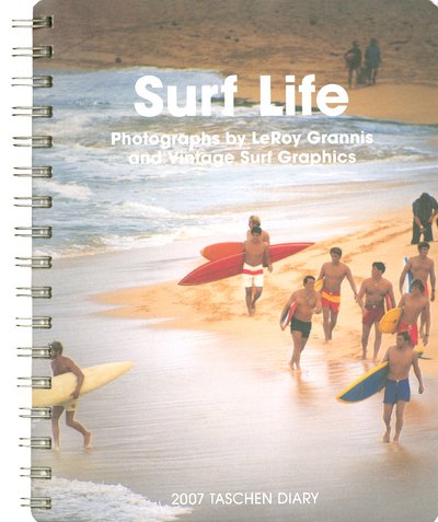 Taschen Deutschland GmbH+ Surf Life Diary 2007 Kalender. (Diaries)