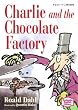 チョコレート工場の秘密 - Charlie and the ChocolateFactory【講談社英語文庫】