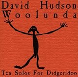 Woolunda: Ten Solos for Didgeridoo Image of Woolunda: Ten Solos for Didgeridoo