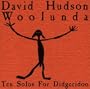 Woolunda: Ten Solos for Didgeridoo