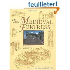 Medieval Fortress: Castles, Forts and Walled Cities of the Middle Ages