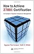How to Achieve 27001 Certification: An Example of Applied Compliance Management