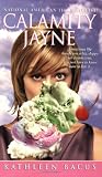 Kathleen Turner in the book Calamity Jayne (Tressa Jayne Turner Mysteries, Book 1)