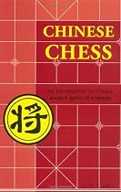 Chinese Chess: An Introduction to China's Ancient Game of Strategy