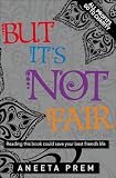 But it's not fair