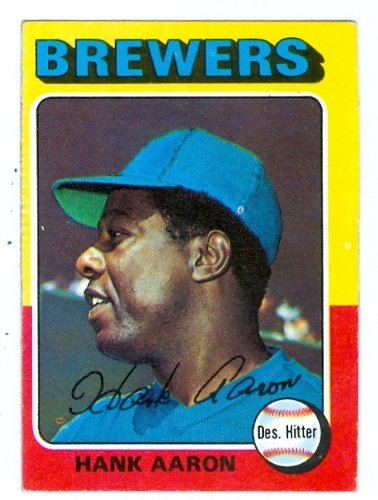Hank Aaron baseball card 1975 Topps #660 (Milwaukee Brewers)