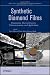 Synthetic Diamond Films: Preparation, Electrochemistry, Characterization and Applications (The Wiley Series on Electrocatalysis and Electrochemistry) Synthetic Diamond Films: Preparation, Electrochemistry, Characterization and Applications (The Wiley Series on Electrocatalysis and Electrochemistry)