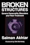 Broken Structures: Severe Personality Disorders and Their Treatment