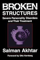 Broken Structures: Severe Personality Disorders and Their Treatment