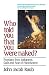 Who Told You That You Were Naked?: Freedom from Judgment, Guilt and Fear of Punishment&nbsp;&nbsp; [WHO TOLD YOU THAT YOU WERE NAK] [Paperback]