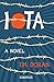 Iota: A Novel