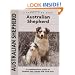 Australian Shepherd: A Comprehensive Guide to Owning and Caring for Your Dog (Comprehensive Owner's Guide)