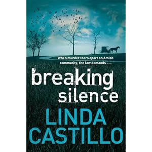 Breaking Silence - Linda Castillo