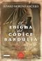 El enigma del c�dice Bardulia (Narrativa (nowtilus))