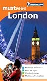 London Must Sees Guide (Michelin Must Sees)