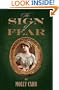 The Sign of Fear - The adventures of Mrs.Watson with a supporting cast including Sherlock Holmes, Dr.Watson and Moriarty