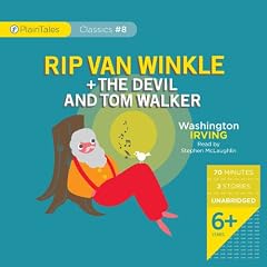 Rip Van Winkle + The Devil and Tom Walker