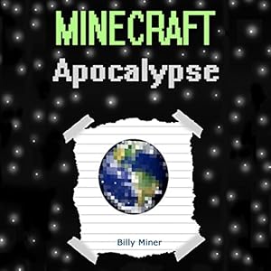 Diary of a Minecraft Apocalypse