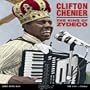 Clifton Chenier: The King of Zydeco