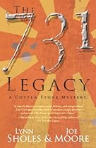 The 731 Legacy (The Cotten Stone Mysteries) The 731 Legacy (The Cotten Stone Mysteries)
