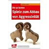 Die 50 besten Spiele zum Abbau von Aggressivit�t