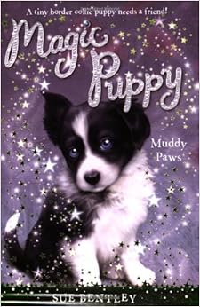 Muddy Paws 2 Magic Puppy Sue Bentley Angela Swan