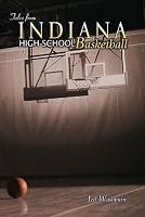 Tales from Indiana High School Basketball