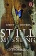 Still Missing - Kein Entkommen: Thriller