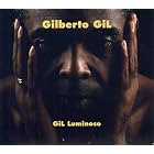 Gil Luminoso by Gilberto Gil