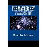 The Master Key: Unlocking The Power Within