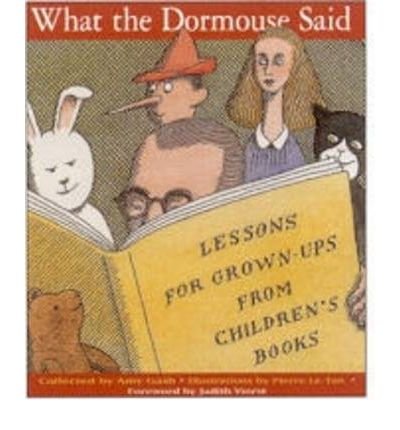 [What the Dormouse Said: Lessons from Grown-ups from Children's Books] (By: A. Gash) [published: February, 2005]