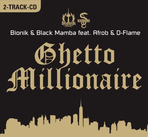 Black Mamba - Ghetto Millionaire (2 Track) - Zortam Music