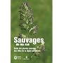 Sauvages de ma rue : Guide des plantes sauvages de&hellip de Nathalie Machon