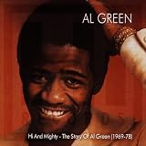 The Story of Al Green: Hi & Mighty 1969-1978