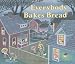 Books : Everybody Bakes Bread (Carolrhoda Picture Books) [Hardcover]