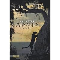Arkadien erwacht