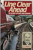 Line clear ahead : 75 years of ups and downs