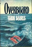 Excellency / [by] David Beaty. Chase the wind / [by] E.V. Thompson. The badgers of Summercombe / [by] Ewan Clarkson. Overboard / [by] Hank Searls